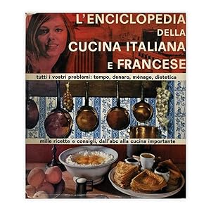 L'enciclopedia della cucina italiana e francese