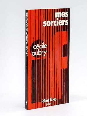 Mes sorciers [ Livre dédicacé par l'auteur ]