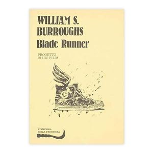 William S. Burroughs - Blade Runner progetto di un film