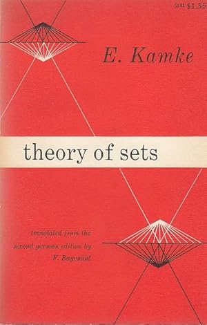 Theory of sets / by E. Kamke, transl. by Frederic Bagemihl; Dover books on advanced mathematics