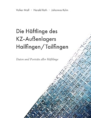 Bild des Verkufers fr Die Haeftlinge des KZ-Aussenlagers Hailfingen/Tailfingen zum Verkauf von moluna