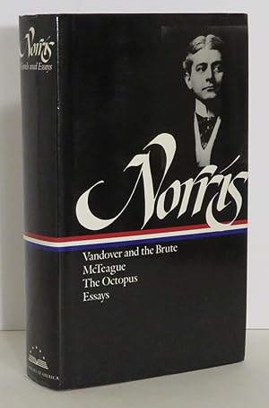 Seller image for Frank Norris: Novels and Essays Vandover and the Brute, McTeague, The Octopus, Essays for sale by Evolving Lens Bookseller