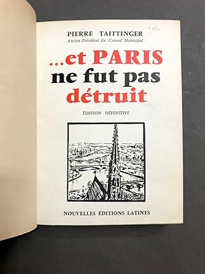 . Et Paris ne fut pas détruit.