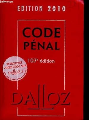 Seller image for Code de procdure pnale - Code Dalloz expert- code pnal - dition 2010 - 107me dition for sale by Le-Livre
