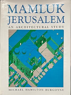 Bild des Verkufers fr Mamluk Jerusalem: An Architectural Study zum Verkauf von Joseph Burridge Books
