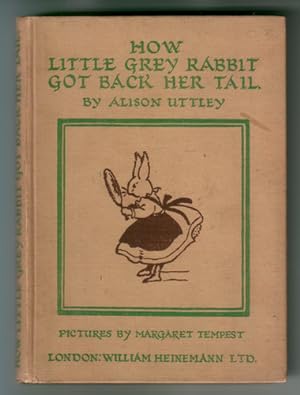 Seller image for How Little Grey Rabbit got back her tail for sale by The Children's Bookshop