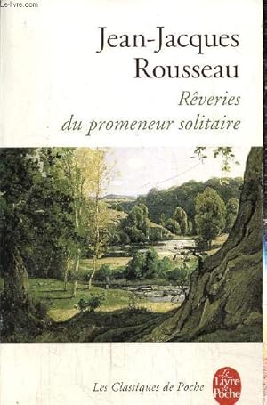 Image du vendeur pour Rveries d'un promeneur solitaire (Collection "Classiques", n16099) mis en vente par Le-Livre