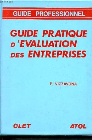 Immagine del venditore per Guide pratique d'valuation des entreprises - guide professionnel venduto da Le-Livre