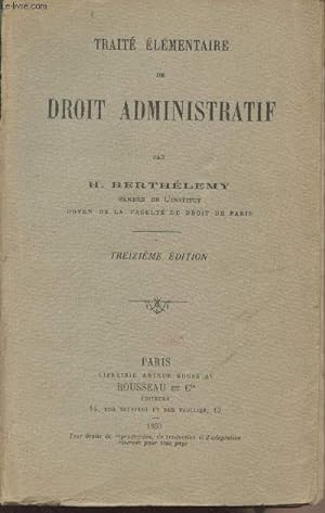 Bild des Verkufers fr Trait lmentaire de droit administratif - 13e dition zum Verkauf von Le-Livre