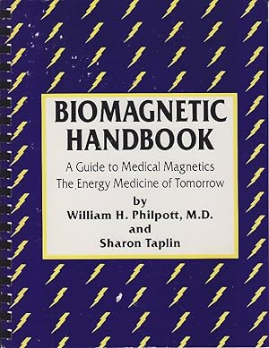 Biomagnetic Handbook. Todays Introduction to The Energy Medicine of Tomorrow