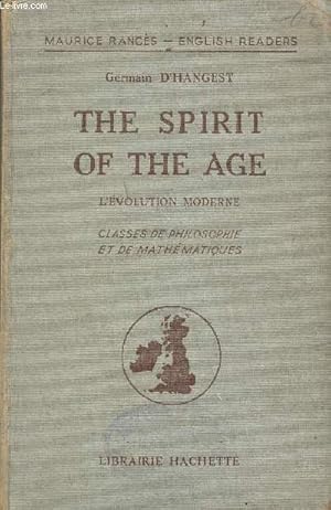 Seller image for The spirit of the age - l'volution moderne (classe de philosophie et de mathmatiques - prparation aux grandes ecoles) - maurice rancs - english readers for sale by Le-Livre