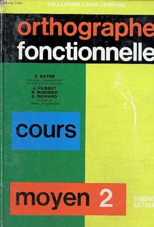 Bild des Verkufers fr Orthographe fonctionnelle - Cours moyen 2 zum Verkauf von Le-Livre