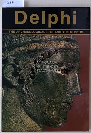 Seller image for Delphi - The Archaeological Site and the Museum. for sale by Antiquariat hinter der Stadtmauer