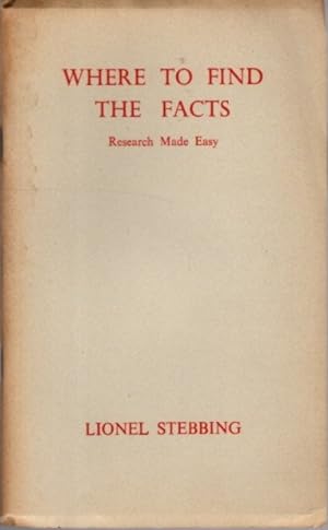 Seller image for WHERE TO FIND THE FACTS: Research Made Easy for sale by By The Way Books