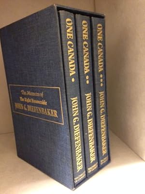 One Canada; Memoirs of the Right Honourable John G. Diefenbaker (3 Volumes)