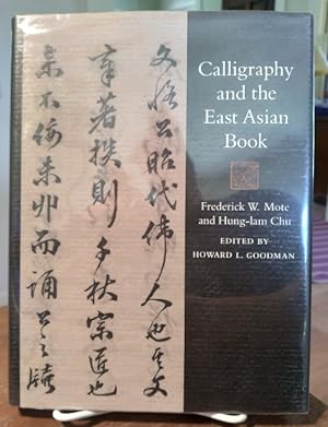 Bild des Verkufers fr Calligraphy and the East Asian Book zum Verkauf von Structure, Verses, Agency  Books