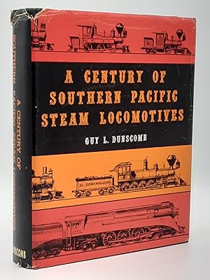 A Century of Southern Pacific Steam Locomotives.