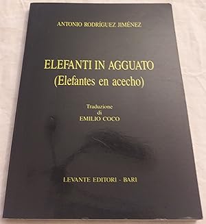 Image du vendeur pour Elefanti in agguato (elefantes en acecho). mis en vente par Aaromadelibros