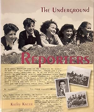 The Underground Reporters (Holocaust Remembrance Series for Young Readers)