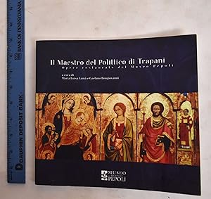 Bild des Verkufers fr Il Maestro Del Polittico Di Trapani: Opere Restaurate Del Museo Pepoli zum Verkauf von Mullen Books, ABAA