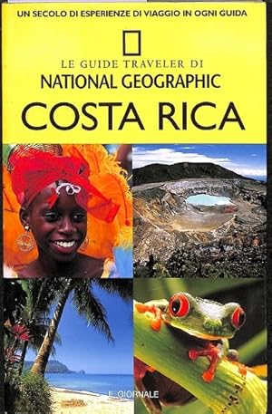 Seller image for NATIONAL GEOGRAPHIC COSTA RICA (ITALIANO). UN SECOLO DI ESPERIENZE DI VIAGGIO IN OGNI GUIDA for sale by Librera Smile Books