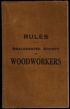 Rules - Amalgamated Society of Woodworkers