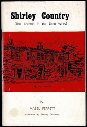 Bild des Verkufers fr Shirley Country: The Brontes in the Spen Valley zum Verkauf von Lazy Letters Books