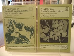 Seller image for Food Plants of British Columbia Indians : Part 1, Coastal Peoples; and Part 2, Interior Peoples for sale by The Odd Book  (ABAC, ILAB)