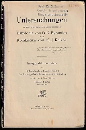 Untersuchungen zu den neugriechischen Sprachkomödien Babylonia von D. K. Byzantinos und Korakisti...