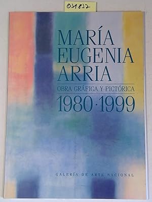 Bild des Verkufers fr Maria Eugenia Arria - obra grafica y pictorica 1980-1999 - mayo-agosto 1999 zum Verkauf von Antiquariat Trger