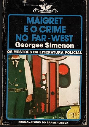 MAIGRET E O CRIME NO FAR-WEST