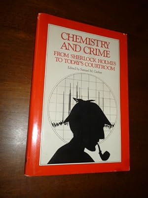 Imagen del vendedor de Chemistry and Crime: From Sherlock Holmes to Today's Courtroom a la venta por Gargoyle Books, IOBA