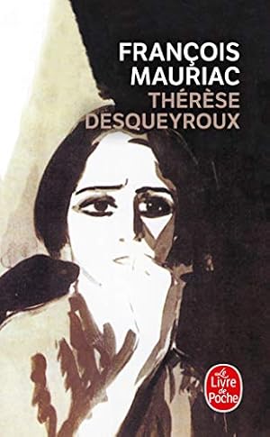 Seller image for Thrse Desqueyroux (Le Livre de Poche) for sale by Gabis Bcherlager