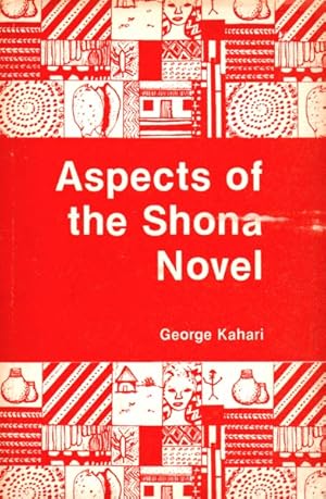 Seller image for Aspects of the Shona Novel and Other Related Genres for sale by The Armadillo's Pillow