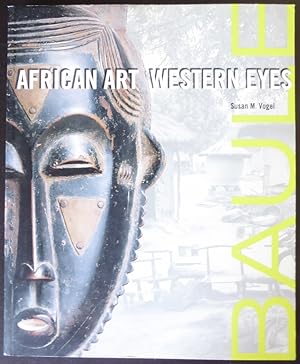 Immagine del venditore per Baule: African Art Western Eyes venduto da Jeff Irwin Books