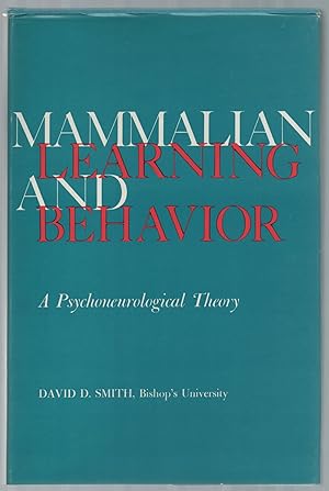 Bild des Verkufers fr Mammalian Learning and Behavior: A Psychoneurological Theory zum Verkauf von Between the Covers-Rare Books, Inc. ABAA