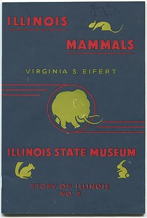 Bild des Verkufers fr Illinois Mammals zum Verkauf von Between the Covers-Rare Books, Inc. ABAA