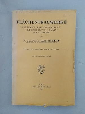 Seller image for Flchentragwerke. Einfhrung in die Elastostatik der Scheiben, Platten, Schalen und Faltwerke. for sale by Wissenschaftl. Antiquariat Th. Haker e.K