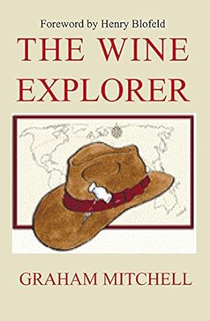 Seller image for The Wine Explorer for sale by WeBuyBooks