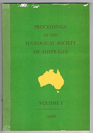 Proceedings of the Ecological Society of Australia, Volume 1: Papers read at a symposium on Plant...