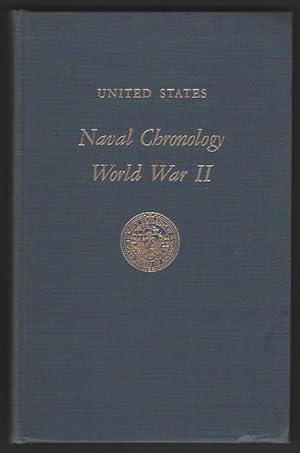 Naval Chronology World War II, Prepared in the Naval History Division Office of the Chief of Nava...