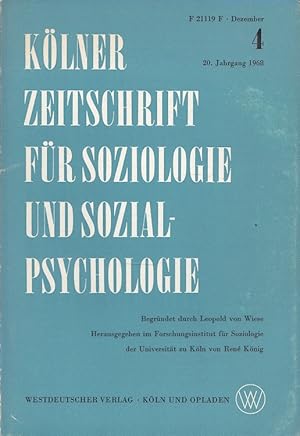 Bild des Verkufers fr Klner Zeitschrift fr Soziologie und Sozialpsychologie 20. Jahrgang 1968 Heft 4 zum Verkauf von Versandantiquariat Nussbaum