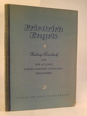 Seller image for Ludwig Feuerbach und der Ausgang der klassischen deutschen Philosophie for sale by ANTIQUARIAT Franke BRUDDENBOOKS