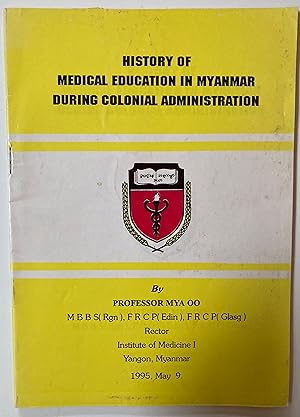 History of medical education in Myanmar during colonial adminstration