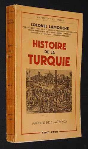 Imagen del vendedor de Histoire de la Turquie, depuis les origines jusqu' nos jours a la venta por Abraxas-libris