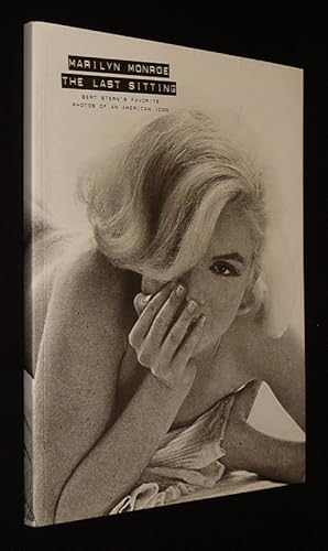 Seller image for Marilyn Monroe: The Last Sitting. Bert Stern's Favorite Photos of an American Icon for sale by Abraxas-libris