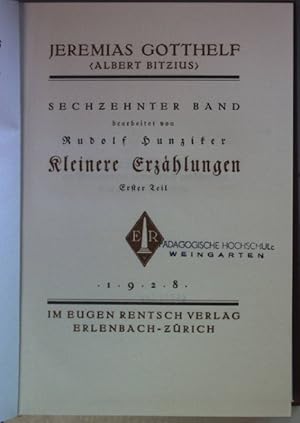 Bild des Verkufers fr Smtliche Werke: XVI. BAND: Kleinere Erzhlungen, erster Teil. hrsg. von Rudolf Hunziker und Hans Bloesch; zum Verkauf von books4less (Versandantiquariat Petra Gros GmbH & Co. KG)