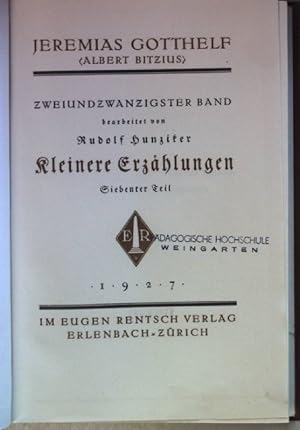 Imagen del vendedor de Smtliche Werke: XXII. BAND: Kleinere Erzhlungen, siebenter Teil. hrsg. von Rudolf Hunziker und Hans Bloesch; a la venta por books4less (Versandantiquariat Petra Gros GmbH & Co. KG)