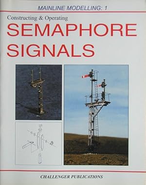 MAINLINE MODELLING No.1 - SEMAPHORE SIGNALS