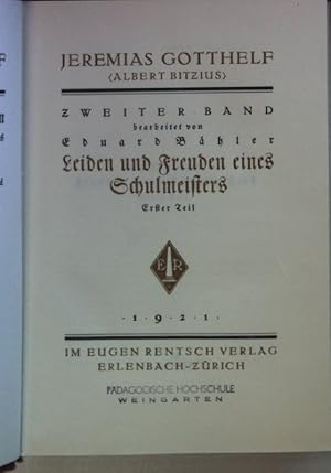 Imagen del vendedor de Smtliche Werke: II. BAND: Leiden und Freuden eines Schulmeisters, erster Teil. hrsg. von Rudolf Hunziker und Hans Bloesch; a la venta por books4less (Versandantiquariat Petra Gros GmbH & Co. KG)